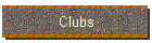 Clubs