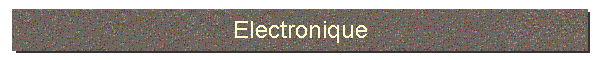 Electronique
