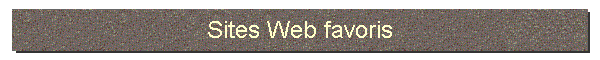 Sites Web favoris