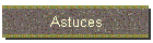 Astuces
