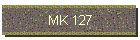 MK 127